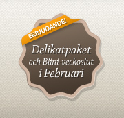 Delikatpaket och Blini-veckoslut i Februari